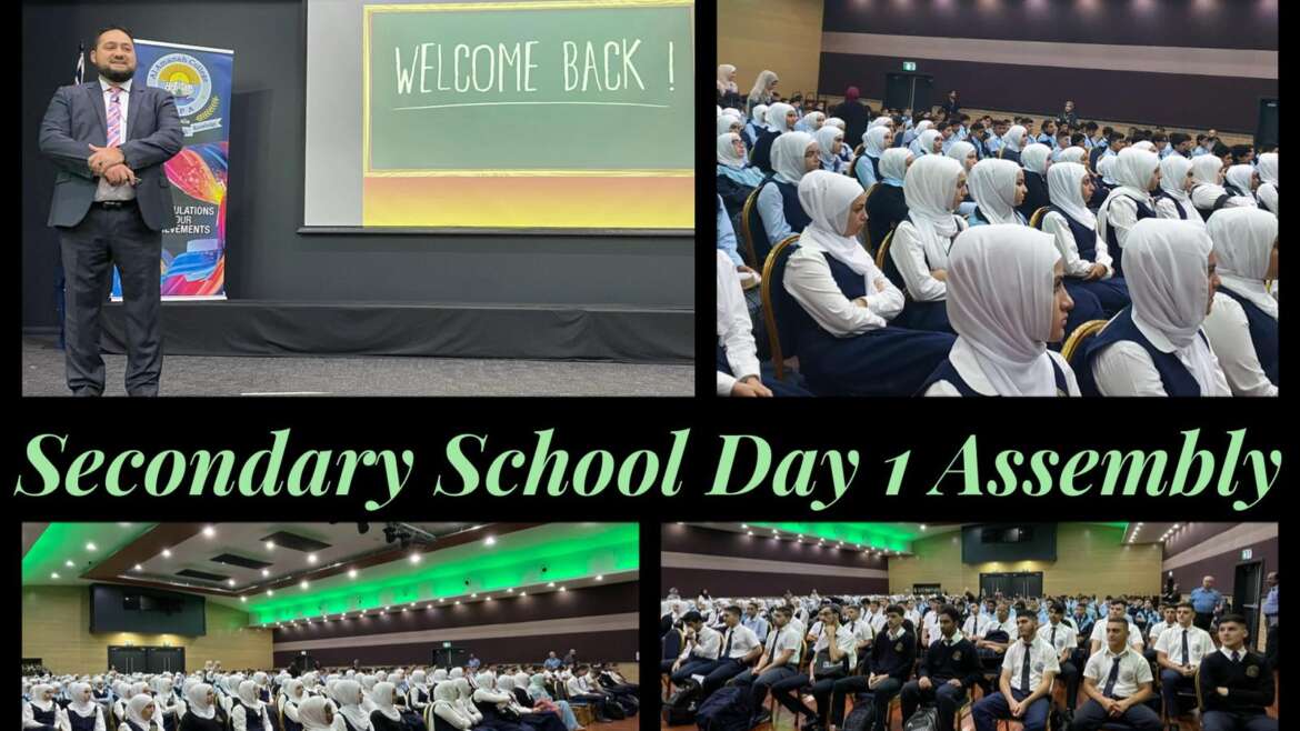 SECONDARY SCHOOL DAY 1 ASSEMBLY